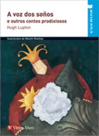1. A VOZ DOS SOÑOS E OUTROS CONTOS PRODIXIOSOS