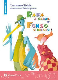 9. RAFA A GARZA E FONSO O RAPOSO