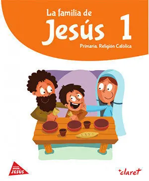 LA FAMILIA DE JESÚS 1. RELIGIÓN CATÓLICA (PROYECTO AMIGO JESÚS)