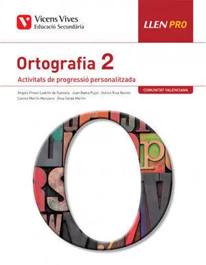 LLEN PRO 2. ORTOGRAFIA. CTAT. VALENCIANA.  ACTIVITATS DE PROGRESSIÓ PERSONALITZADA