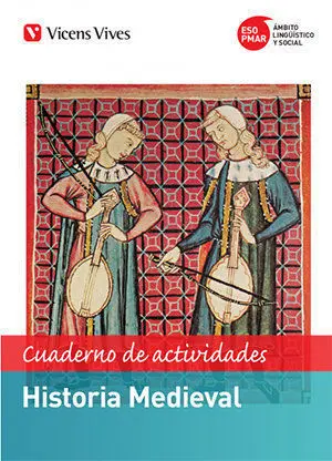 PMAR-ESO. HISTORIA MEDIEVAL. CUADERNO DE ACTIVIDADES