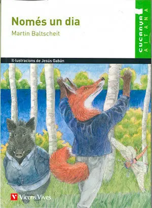 37. NOMÉS UN DIA
