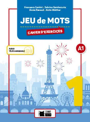 JEU DE MOTS 1. CAHIER D'EXERCICES