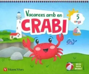 VACANCES AMB EN CRABI (5 ANYS)