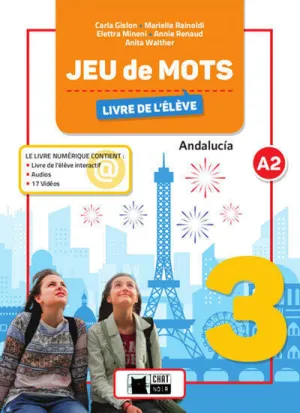 JEU DE MOTS 3. ANDALUCÍA. LIVRE DE L'ÉLÈVE