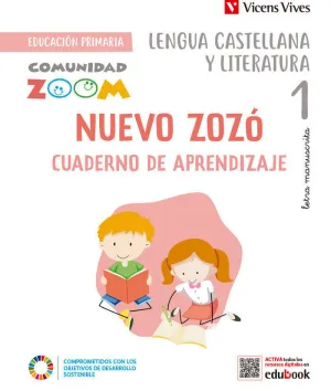 NUEVO ZOZÓ 1. CUADERNO APRENDIZAJE MANUSCRITA CATALUNYA (COMUNIDAD ZOOM)