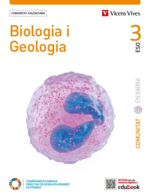 BIOLOGIA I GEOLOGIA 3 COMUNITAT VALENCIANA. (COMUNITAT EN XARXA)