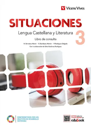 SITUACIONES 3. LENGUA CASTELLANA Y LITERATURA. LIBRO DE CONSULTA