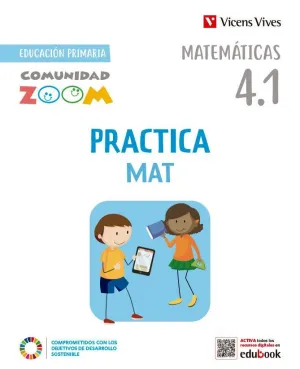 PRACTICAMAT 4. MATEMÁTICAS ACTIVIDADES (4.1 - 4.2 - 4.3) COMUNIDAD ZOOM