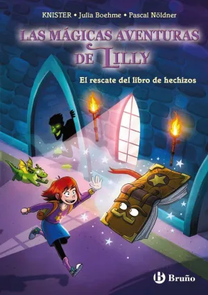 LA MAGIA DE LILLY 1 EL RESCATE DEL LIBRO DE