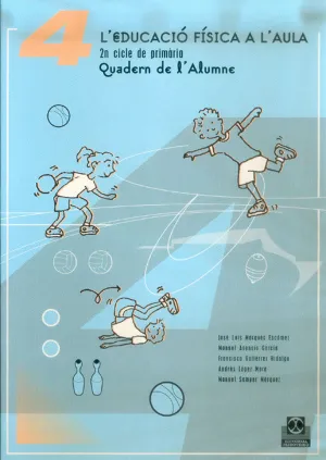 L'EDUCACIÓ FÍSICA A L'AULA 4