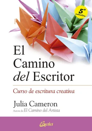 EL CAMINO DEL ESCRITOR : CURSO DE ESCRITURA CREATIVA