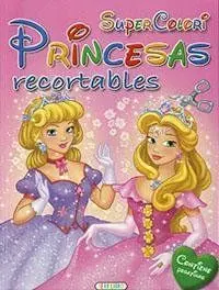 SUPER COLORI PRINCESAS RECORTABLES 2