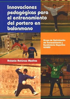 INNOVACIONES PEDAGOGICAS PARA EL ENTRENAMIENTO DEL PORTERO E