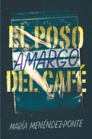 POSO AMARGO DEL CAFE,EL