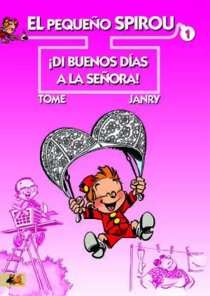 PEQUEÑO SPIROU 1 DI BUENOS DIAS A LA SEÑORA