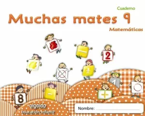 MUCHAS MATES 9. EDUCACIÓN INFANTIL