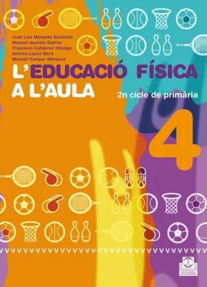 L'EDUCACIÓ FÍSICA A L'AULA 4. COMUNITAT VALENCIANA