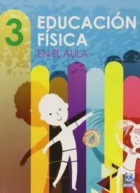 EDUCACIÓN FÍSICA EN EL AULA 3