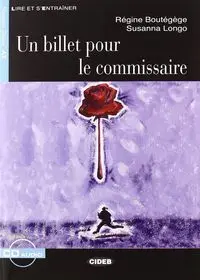 UN BILLET POUR LE COMMISSAIRE. LIVRE + CD