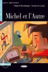 MICHEL ET L' AUTRE. LIVRE + CD
