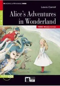 ALICE'S ADVENTURES IN WONDERLAND. BOOK + AUDIO CD