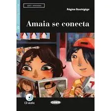 AMAIA SE CONECTA. LIBRO + CD