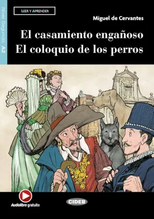 EL CASAMIENTO ENGAÑOSO. EL COLOQUIO DE LOS PERROS. AUDIOLIBRO GRATUITO