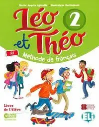 LÉO ET THÉO 2. LIVRE DE L'ÉLÈVE. A1