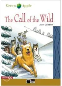 THE CALL OF THE WILD. BOOK + CD