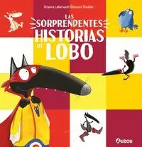 LAS SORPRENDENTES HISTORIAS DE LOBO