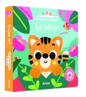 1 2 3 QUIEN ANDA AHI LA SELVA LIBRO DE SONIDOS