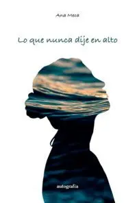 LO QUE NUNCA DIJE EN ALTO